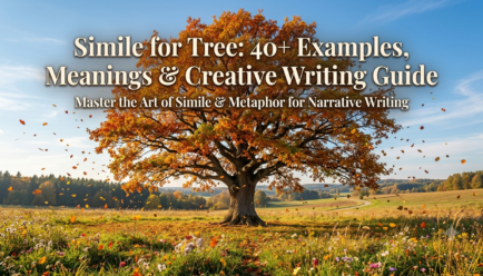 Tall oak tree illustrating simile for tree examples in creative writing